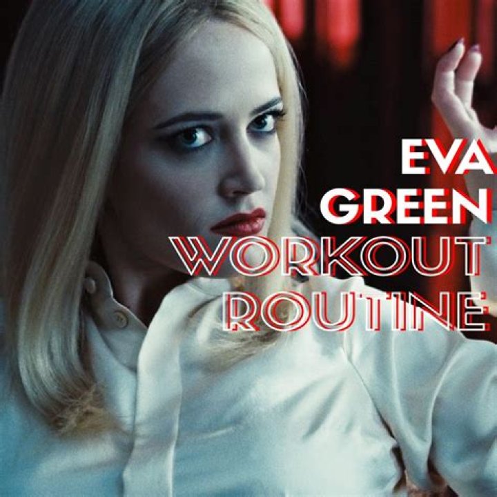Eva Green Diet Plan